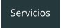 Servicios