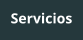 Servicios